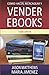 Como hacer, mercadear y vender ebooks - todo gratis (Spanish Edition)