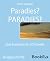 Paradies? PARADIES! by Rainer Gottwald