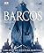 Barcos: 5.000 años de aventura marítima