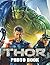Thor Photo Book: Thor Confi...
