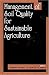 Management of Soil Quality ...