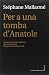 Per a una tomba d'Anatole