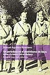 Un periodista en el desembarco de Bayo by Manuel Aguilera Povedano