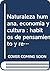 Naturaleza humana, economía y cultura by Federico Aguilera Klink