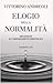Elogio alla normalità. Riflessioni su comportamenti dimenticati