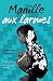 Manille aux larmes: Chroniq...