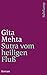 Sutra vom heiligen Fluß: Roman