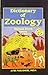Dictionary of Zoology by Deepak Arora