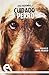 Cuidado con el perro