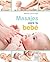 Masajes para tu bebé by Wendy Kavanagh