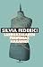 Larruazalaren periferiaz haraindi by Silvia Federici