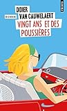 Vingt ans et des ...