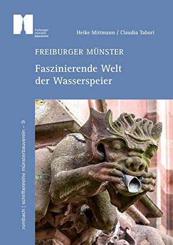 Freiburger Münster - Faszinierende Welt der Wasserspeier (Paperback)