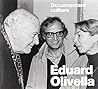 Eduard Olivella: Documentant cultura