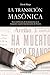 La transición masónica: Una...