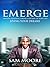 Emerge: Finding Freedom, Ta...
