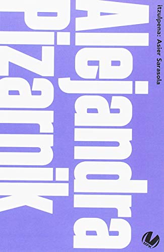 Alejandra Pizarnik Antologia (Paperback)