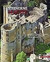 Steinerne Macht: Burgen, Festungen, Schlosser in Lothringen, Luxemburg Und Im Saarland (German Edition)