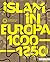 Islam in Europa: 1000-1250 (German Edition)