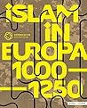 Islam in Europa: 1000-1250 (German Edition)