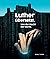 Luther Ubersetzt: Von Der Macht Der Worte (German Edition)