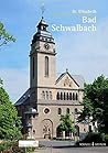 Bad Schwalbach: Elisabethkirche (Kleine Kunstfuhrer) (German Edition)
