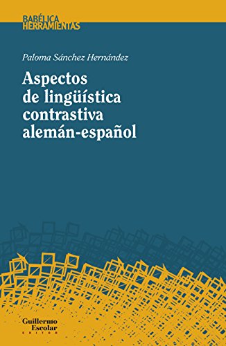 Aspectos de lingüística contrastiva alemán-español (Paperback)