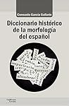Diccionario histórico de la morfología del español