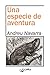 Una especie de aventura by Andreu Navarra
