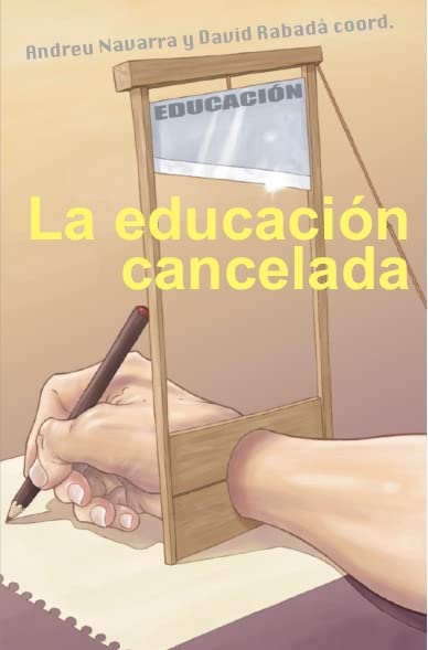 La educación cancelada (Paperback)
