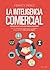 La inteligencia comercial by Franck Perez