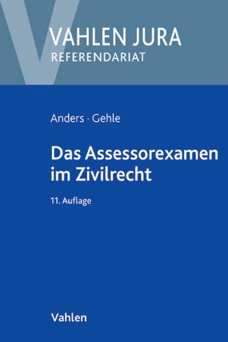 Das Assessorexamen im Zivilrecht (Paperback)