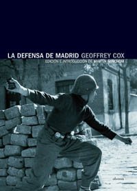 La defensa de Madrid (Memoria / Memory) (Spanish Edition)
