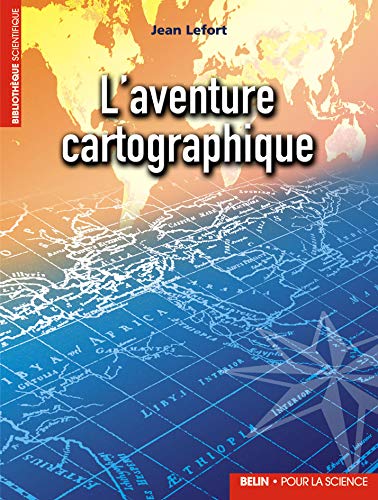 L'aventure cartographique (Paperback)