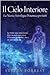 Il cielo interiore. La nuova astrologia dinamica per tutti. Le stelle sono soltanto l'inizio. Ecco la guida per capire l'universo potenziale che è in ognuno di noi