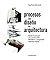 PROCESOS DEL DISEÑO EN ARQUITECTURA by Geoffrey Makstutis