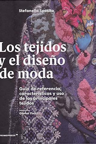 Los Tejidos Y El Diseño De Moda by Stefanella Sposito