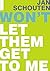 I won't let them get to me by Jan Schouten