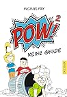 POW!² - Keine Gnade
