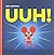 Uuh!