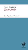 Tango Berlin: Klaus Wagenbachs Oktavhefte