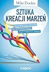 Sztuka kreacji marzen