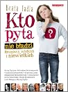 Kto pyta nie blad...
