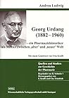 Georg Urdang (1882-1960): Ein Pharmaziehistoriker als Mittler zwischen "alter" und "neuer" Welt