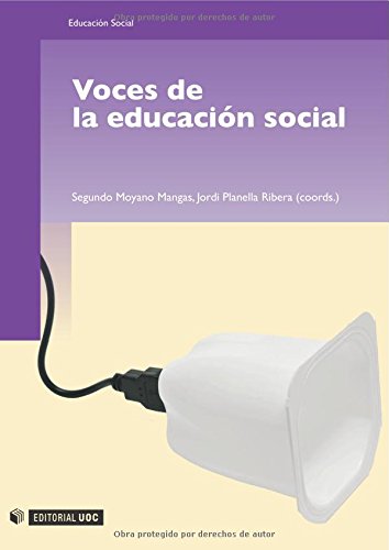 Voces de la educación social (Spanish Edition)