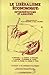 Le libéralisme économique : interprétations et analyses