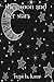 The Moon and Her Stars