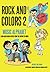 Rock And Colors 2: Music Al...