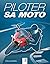 Piloter sa moto