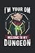 I'm Your DM Welcome To My D...